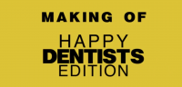 Happy Dentists - Making Off