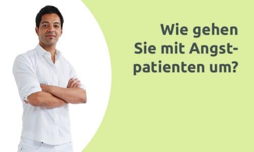 Erklärvideo - Wie gehen Sie mit Angstpatienten um