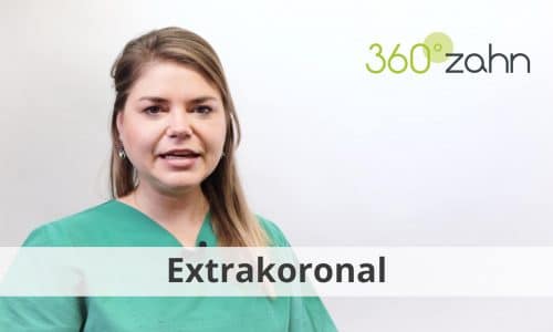 Video Extrakoronal