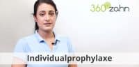 Video Individualprophylaxe