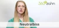 Video - Neutralbiss