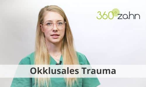 Video - Okklusales Trauma