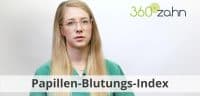 Video - Papillen-Blutungs-Index - PBI